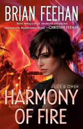 Harmony of Fire (Alice & Owen) by Brian Feehan Paperback Book
