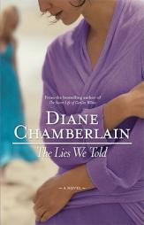 The Lies We Told by Diane Chamberlain Paperback Book