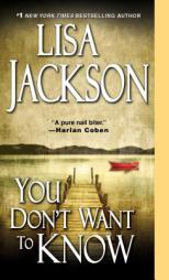 You Don't Want To Know by Lisa Jackson Paperback Book