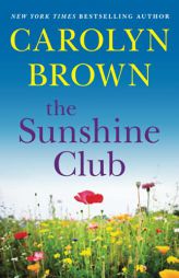 The Sunshine Club by Carolyn Brown Paperback Book