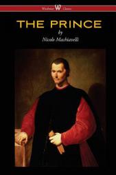 The Prince (Wisehouse Classics Edition) by Nicolo Machiavelli Paperback Book