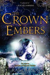 The Crown of Embers by Rae Carson Paperback Book