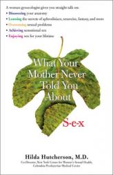 What Your Mother Never Told You About Sex by Hilda Hutcherson Paperback Book