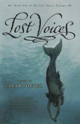 Lost Voices by Sarah Porter Paperback Book