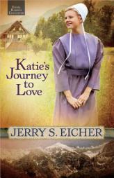 Katie's Journey to Love (Emma Raber's Daughter) by Jerry S. Eicher Paperback Book