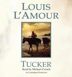 Tucker by Louis L'Amour Paperback Book