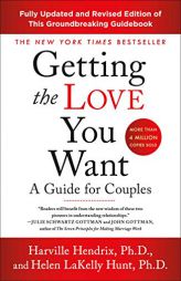 Getting the Love You Want: A Guide for Couples: Third Edition by Harville Hendrix Paperback Book
