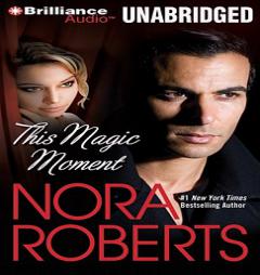 This Magic Moment by Nora Roberts Paperback Book