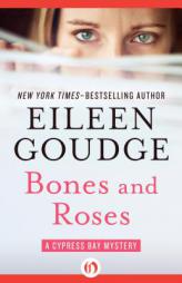 Bones and Roses by Eileen Goudge Paperback Book