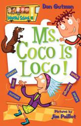 My Weird School #16: Ms. Coco Is Loco! by Dan Gutman Paperback Book