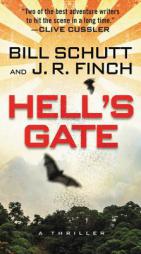 Hell's Gate: A Thriller by Bill Schutt Paperback Book