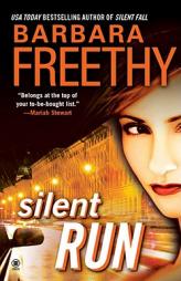 Silent Run by Barbara Freethy Paperback Book