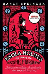 Enola Holmes: The Case of the Missing Marquess by Nancy Springer Paperback Book