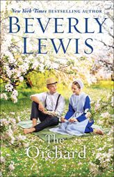 The Orchard by Beverly Lewis Paperback Book