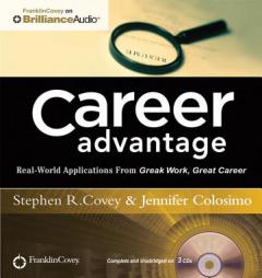 Career Advantage: Real-World Applications From Great Work Great Career by Stephen R. Covey Paperback Book