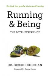 Running & Being: The Total Experience by George Sheehan Paperback Book