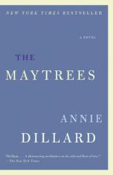 The Maytrees by Annie Dillard Paperback Book