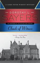 Clouds of Witness: A Lord Peter Wimsey Mystery by Dorothy L. Sayers Paperback Book