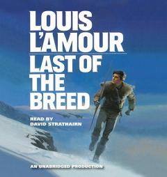 Last of the Breed by Louis L'Amour Paperback Book