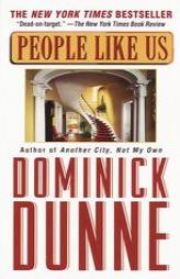 People Like Us by Dominick Dunne Paperback Book