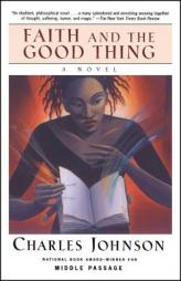 Faith And The Good Thing by Charles Johnson Paperback Book