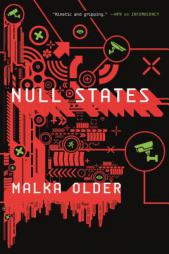 Null States: Book Two of the Centenal Cycle by Malka Older Paperback Book