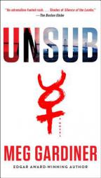 UNSUB: A Novel by Meg Gardiner Paperback Book