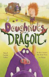 Doughnuts for a Dragon (George's Amazing Adventures) by Adam Guillain Paperback Book