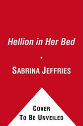 A Hellion in Her Bed (Hellions of Halstead Hall) by Sabrina Jeffries Paperback Book