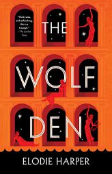 The Wolf Den (Volume 1) (Wolf Den Trilogy) by Elodie Harper Paperback Book