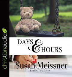 Days & Hours by Susan Meissner Paperback Book