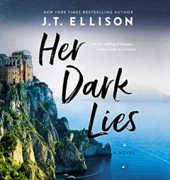 Her Dark Lies by J. T. Ellison Paperback Book
