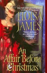 Affair Before Christmas, An by Eloisa James Paperback Book