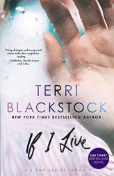 If I Live by Terri Blackstock Paperback Book