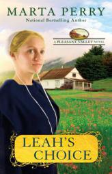 Leah's Choice (Pleasant Valley) by Marta Perry Paperback Book