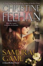 Samurai Game (Game/Ghostwalker) by Christine Feehan Paperback Book