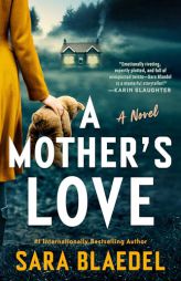 A Mother's Love by Sara Blaedel Paperback Book
