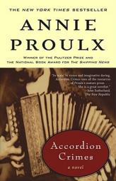 Accordion Crimes by Annie Proulx Paperback Book