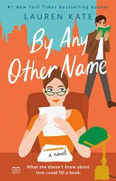 By Any Other Name by Lauren Kate Paperback Book