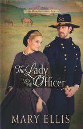 The Lady and the Officer by Mary Ellis Paperback Book