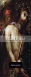 Pilate and Jesus (Meridian: Crossing Aesthetics) by Giorgio Agamben Paperback Book