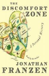 The Discomfort Zone by Jonathan Franzen Paperback Book