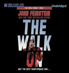The Walk On by John Feinstein Paperback Book