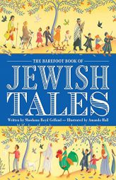 The Barefoot Book of Jewish Tales by Shoshana Boyd Gelfand Paperback Book