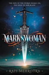 Markswoman by Rati Mehrotra Paperback Book
