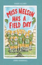 Miss Nelson Has a Field Day by Harry Allard Paperback Book