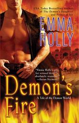 Demon's Fire: A Tale of the Demon World by Emma Holly Paperback Book