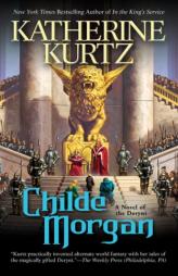 Childe Morgan by Katherine Kurtz Paperback Book