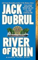 River of Ruin (Philip Mercer) by Jack B. Du Brul Paperback Book