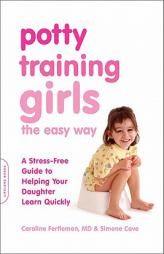 Potty Training Girls the Easy Way by Caroline Fertleman Paperback Book